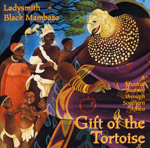Ladysmith Black Mambazo - Gift of the Tortoise