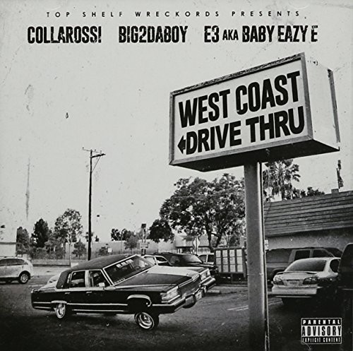 West Coast Drive Thru [Explicit Content]
