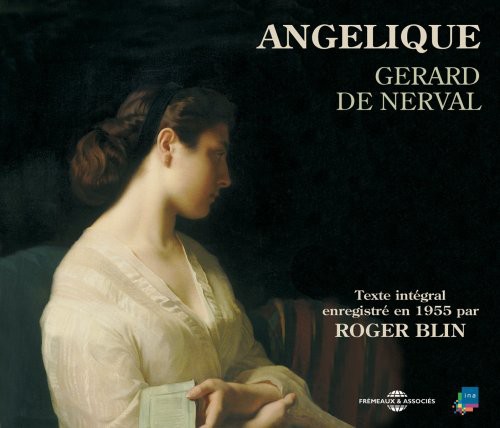 Angelique By Gerard De Nerval