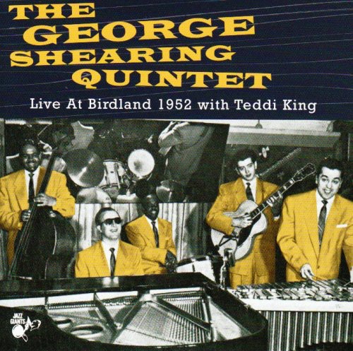 George Shearing Quintet Live at Birdland 1952