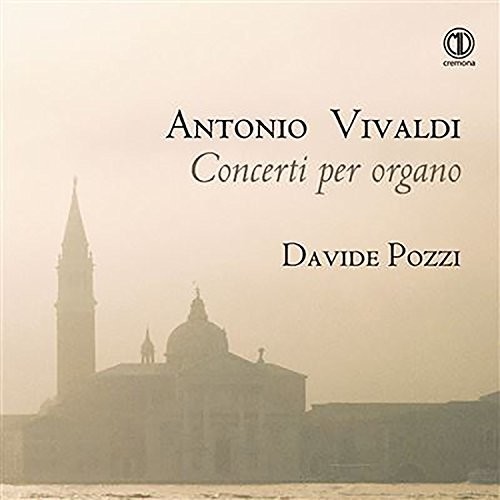Antonio Vivaldi: Concerti per organo