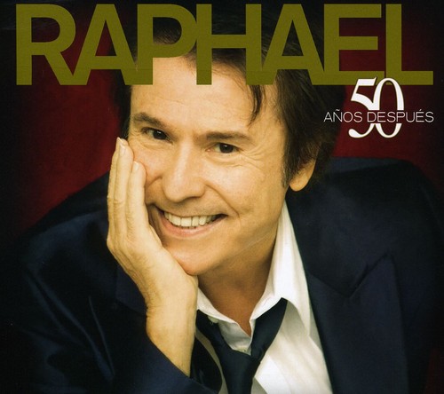 Raphael 50 Anos Despues [Import]