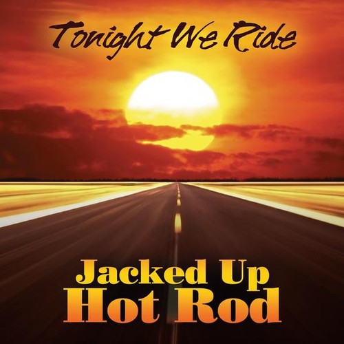 TONIGHT WE RIDE