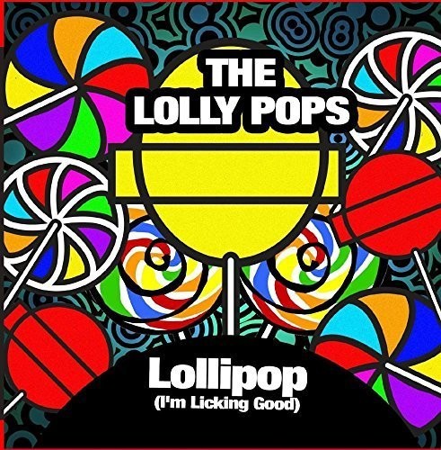 Lollipop (I'm Licking Good)