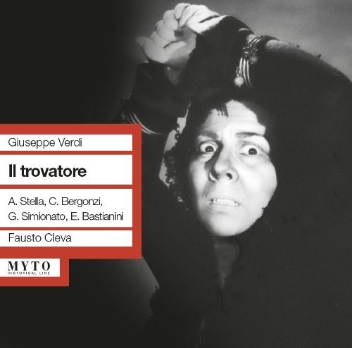 Il Trovatore: Stella-Bergonzi