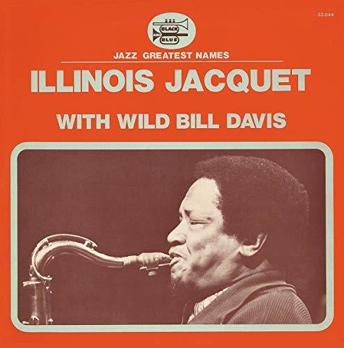 Illinois Jacquet With Wild Bill [Import]