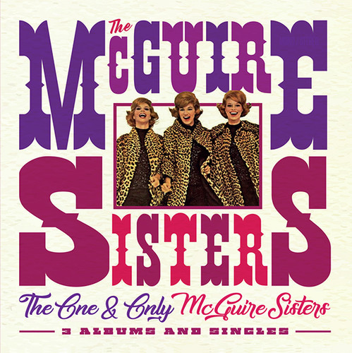 One & Only Mcguire Sisters: 3 Albums & Singles [Import]