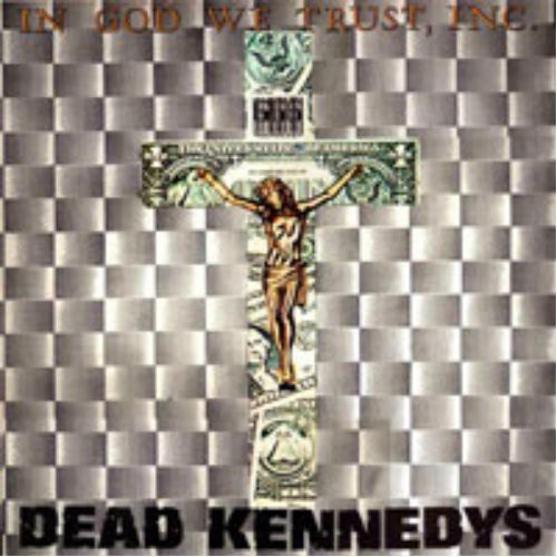 Dead Kennedys - In God We Trust [Import]