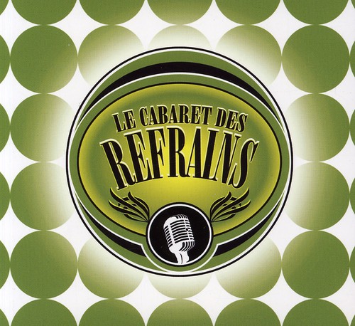 Cabaret Des Refrains [Import]