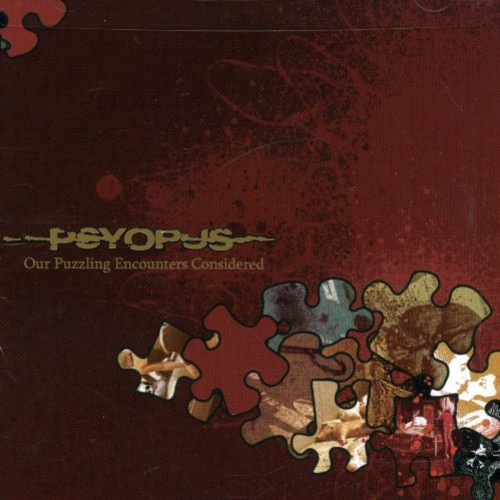 Psyopus - Our Puzzling Encounters Considered