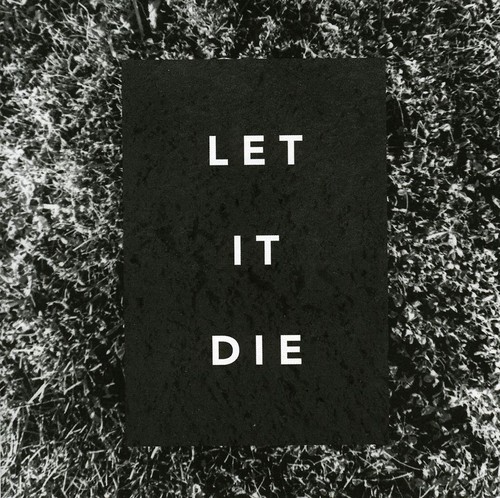 Let It Die