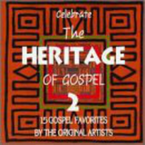 Celebrate The Heritage Of Gospel Vol.2