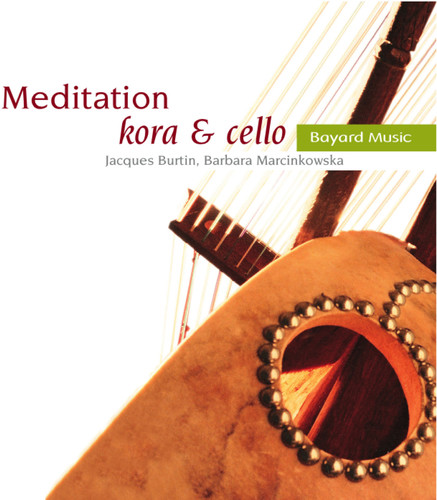 Barbara Marcinkowska - Meditation: Kora & Cello