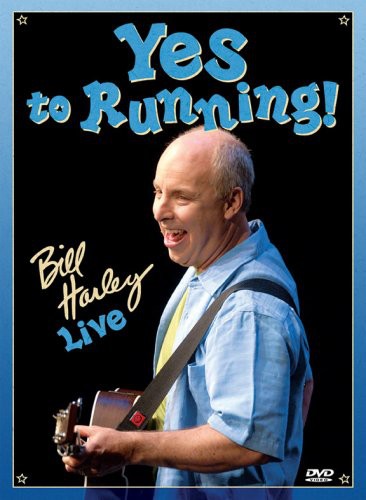 Yes to Running: Bill Harley Live