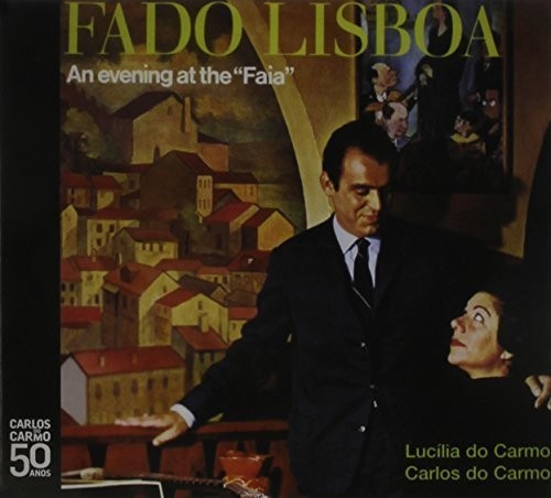Fado Lisboa-An Evening at the Faia [Import]