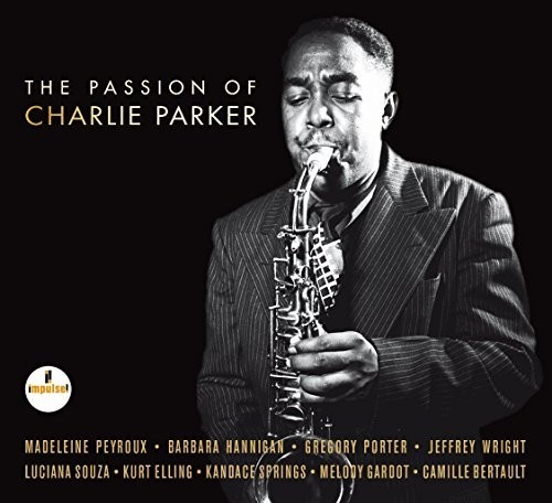 The Passion Of Charlie Parker (Various Artists)