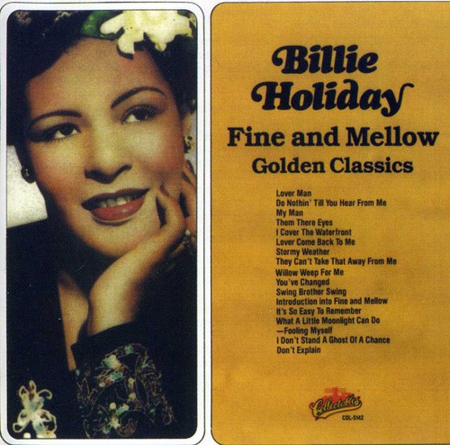 Fine and Mellow