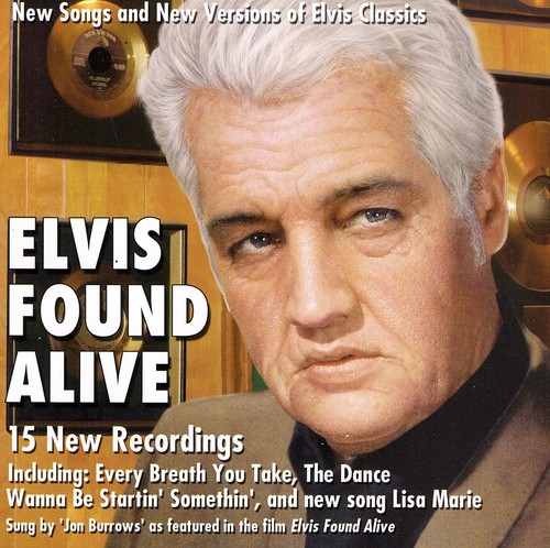 Elvis Found Alive