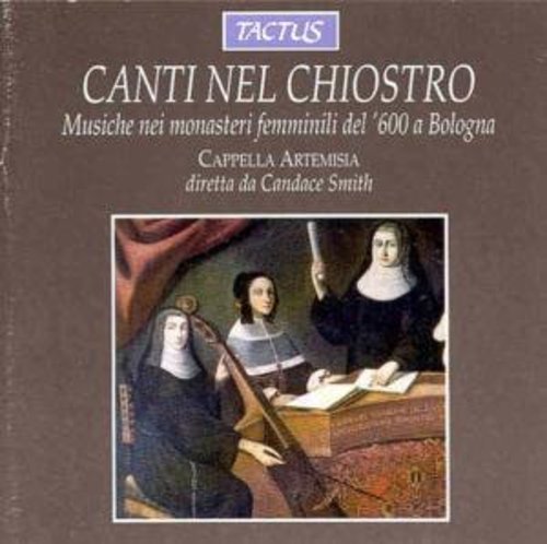 Canti Nel Chiostro: Songs of the Cloister