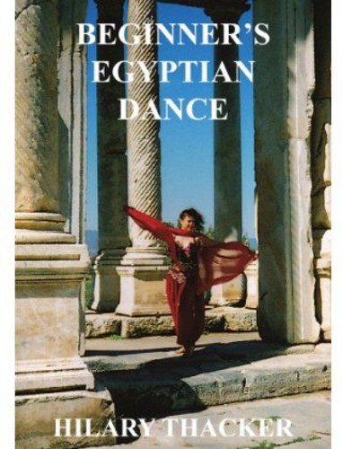 Hilary Thacker: Beginner's Egyptian Dance