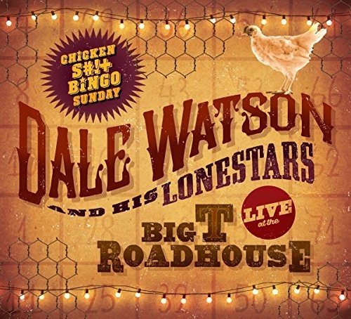 Live At The Big T Roadhouse -chicken Shit & Bingo