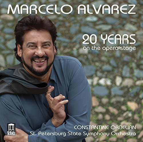 Marcelo Alvarez-20 Years on the Opera Stage