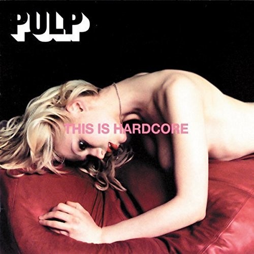 This Is Hardcore [Import]