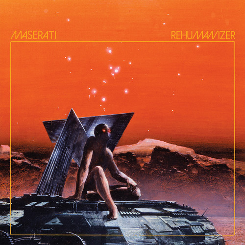 Maserati - Rehumanizer [Vinyl]