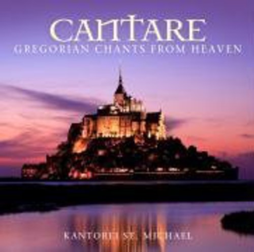 Cantare: Gregorian Chants from Heaven