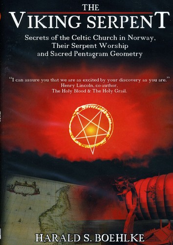 The Viking Serpent: Secrets of the Celtic Church of Norway