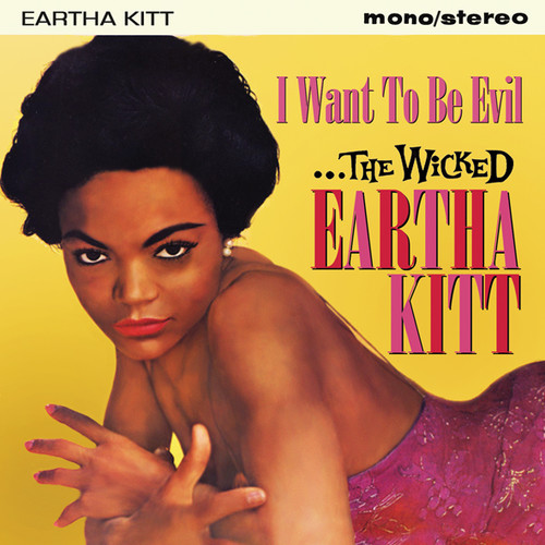 Wicked Eartha Kitt: I Want to Be Evil