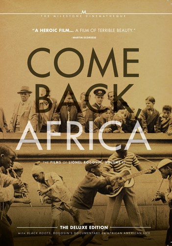 Come Back, Africa: The Films of Lionel Rogosin: Volume 2