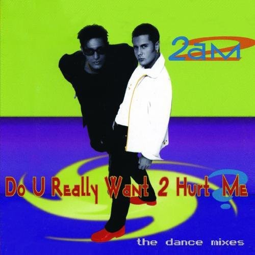 Do You Really Want to Hurt Me