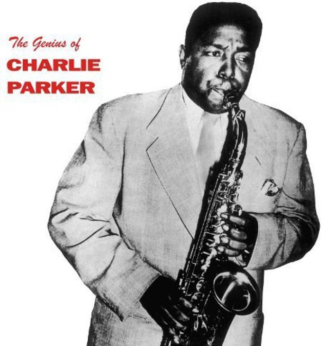 Genius of Charlie Parker