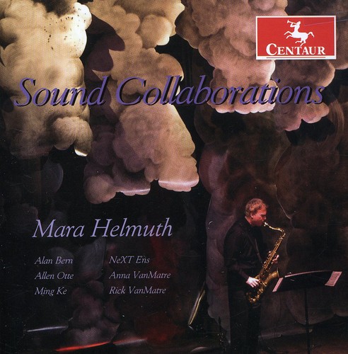 Cdcm Computer Music Series: Co - CDCM Computer Series 26: Sound Collaborations