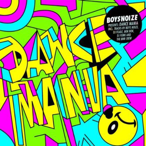 Boysnoize Presents: A Tribute to Dance Mania /  Various