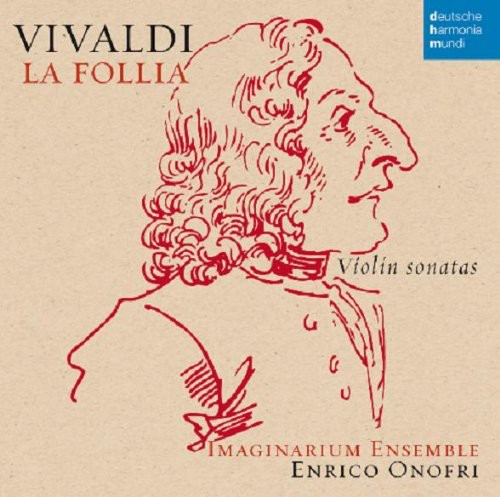 Vivaldi: La Follia / VLN Sonatas