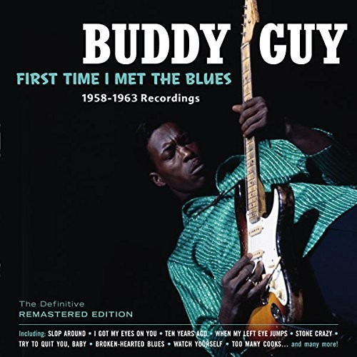 First Time I Met the Blues [Import]