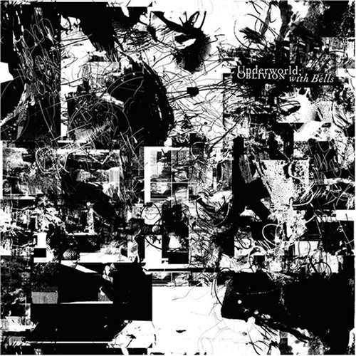Underworld - Oblivion with Bells