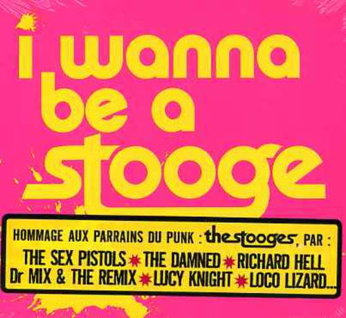 I Wanna Be a Stooge [Import]