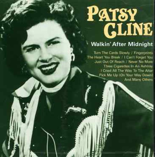 Cline, Patsy - Walkin After Midnight [CD]
