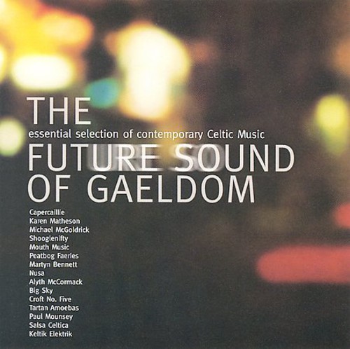 The Future Sounds Of Gaeldom
