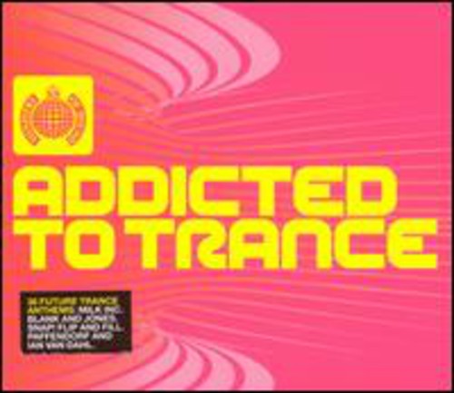 Addicted to Trance [Import]