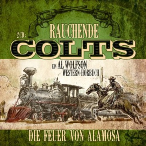 Rauchende Colts: Die Feuer Von