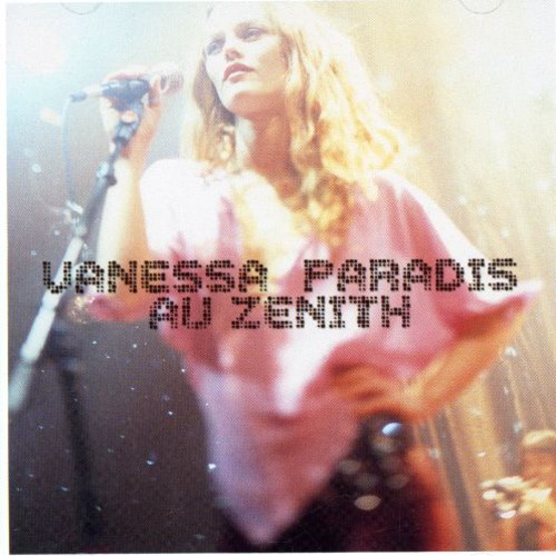 Vanessa Paradis Au Zenith [Import]