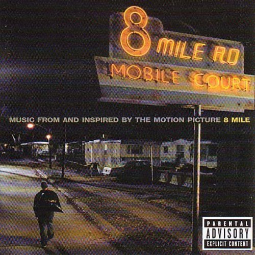 8 Mile ( Eminem ) (Original Soundtrack) [Explicit Content]