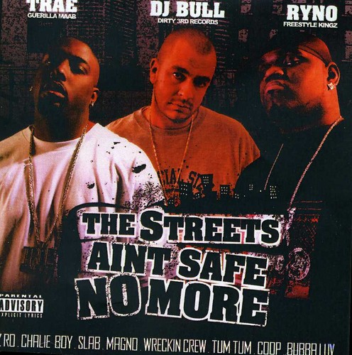 Streets Aint Safe No More 1