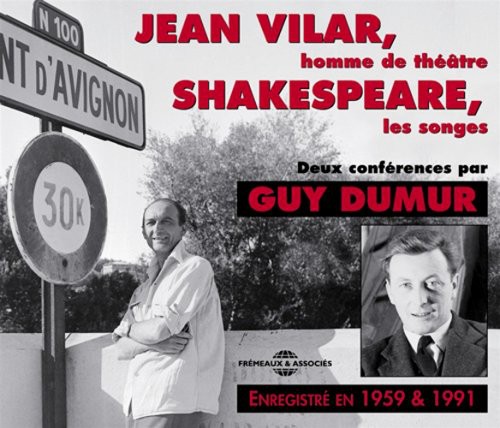 Jean Vilar/Shakespeare, Les Songs: 2 Conference