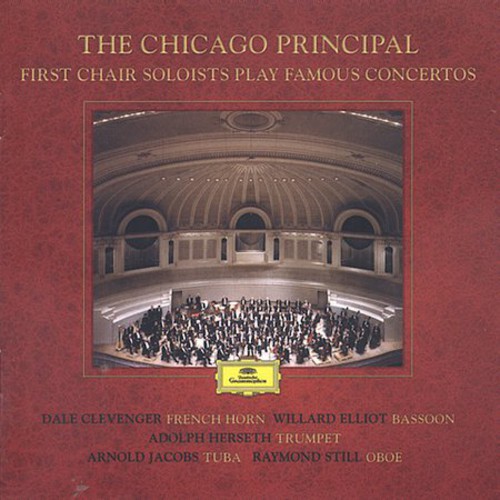 The Chicago Principle: First Chair Soloist Play Famous Concertos