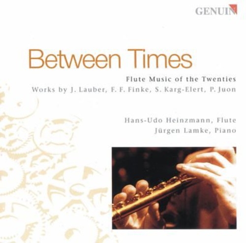 Hans-udo Heinzmann - Between Times: Flute Music of the Twenties
